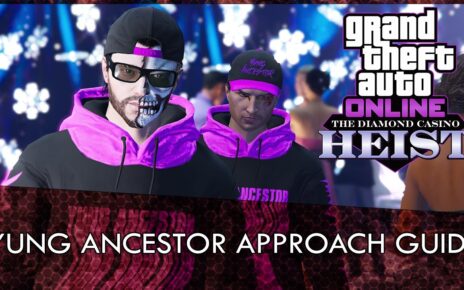 GTA Online Casino Heist Yung Ancestor Approach Guide (How To Unlock The Furia Trade Price)