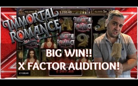 IMMORTAL ROMANCE BIG WIN – MEGA X FACTOR AUDITION! (Online Casino)