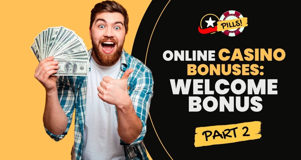 Online Casino Bonuses Explained: WELCOME BONUSES!