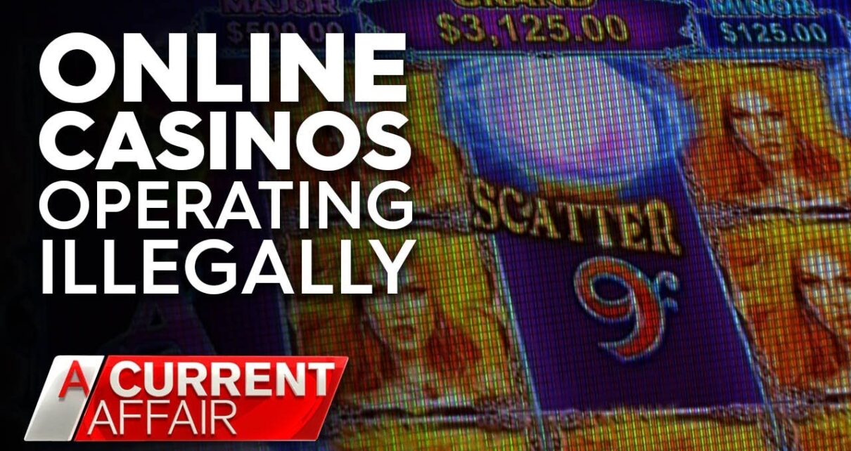 Online gambling sites operating illegally in Australia | A Current Affair