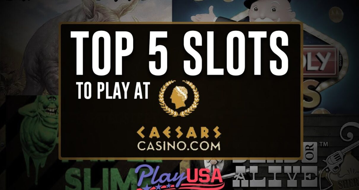 Top 5 Online Slots at Caesars Online Casino | Real Money Slots |  Free – No Deposit!