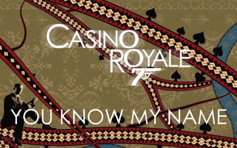 Casino Royale – Chris Cornell – You Know My Name