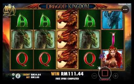 Dragon Kingdom【Pragmatic】Slot Game – Malayclub Online Casino Malaysia