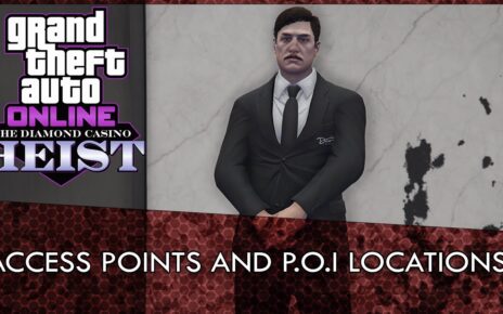 GTA Online: All Casino Heist Access Points and POI Locations Guide