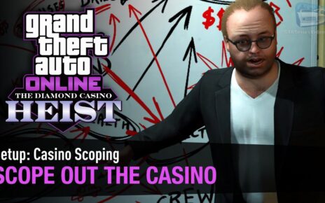 GTA Online The Diamond Casino Heist – Setup: Casino Scoping