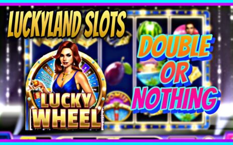 LUCKYLAND SLOTS | DOUBLE OR NOTHING | LUCKY WHEEL | ONLINE CASINO | WIN REAL MONEY