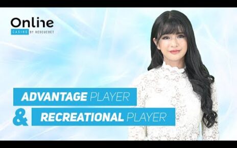 Online Casino | Advantage Player & Recreational Player