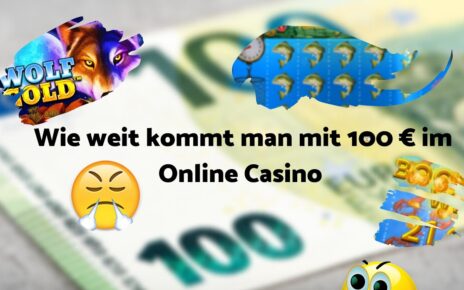 Online Casino Deutsch Test – wie weit kommt man mit 100 €