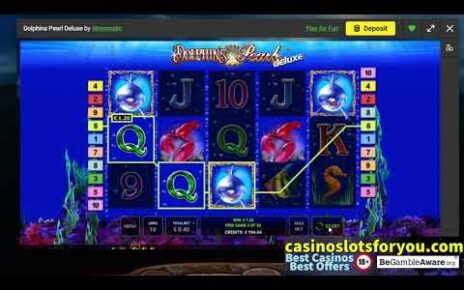 Online Casino Slots, Dolphins Pearl Deluxe Big Win Bonus