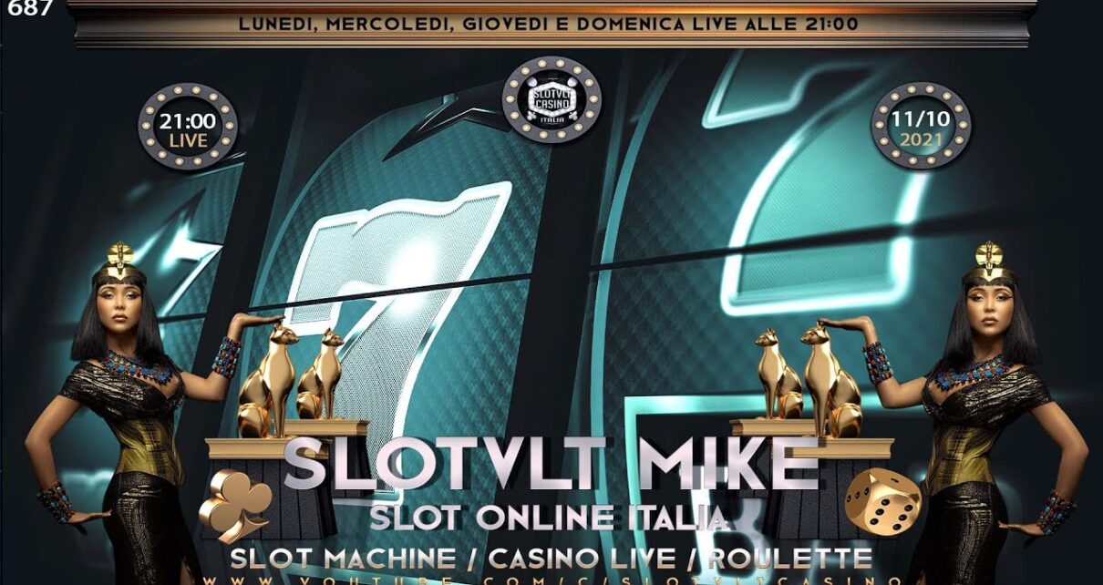 ? REPLICA 11/10/2021  │ Casinò Online ITALIA – nr.687 / è Passione SLOT ONLINE e CASINO LIVE