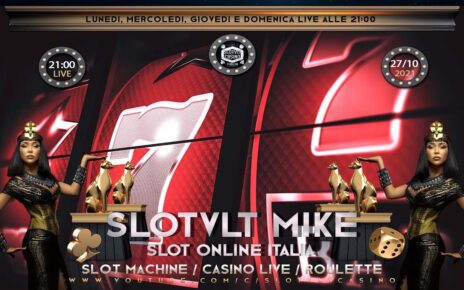 ? REPLICA 27/10/2021 │ Casinò Online ITALIA – nr.697 / è Passione SLOT ONLINE e CASINO LIVE