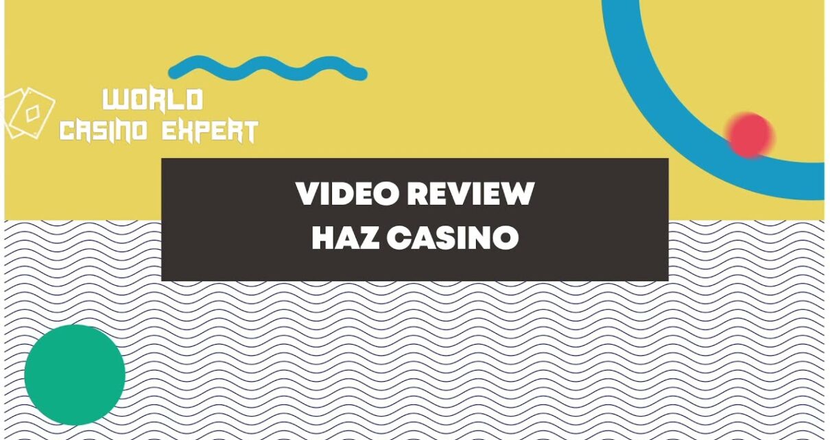 REVIEW HAZ ONLINE CASINO 2021 – BONUS, SLOTS