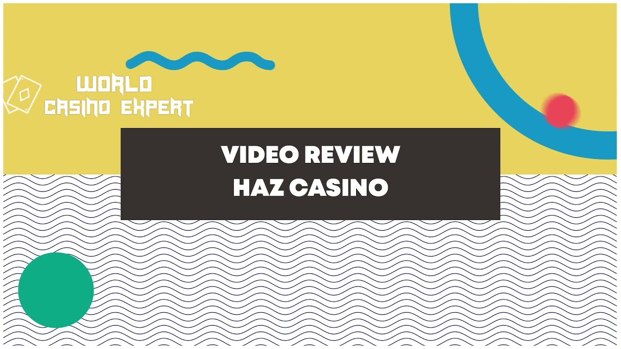 REVIEW HAZ ONLINE CASINO 2021 - BONUS, SLOTS