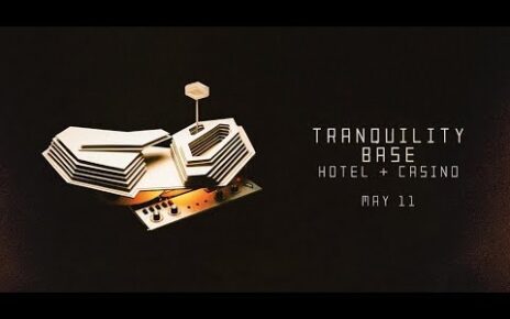 Arctic Monkeys – Tranquility Base Hotel & Casino (with lyrics)