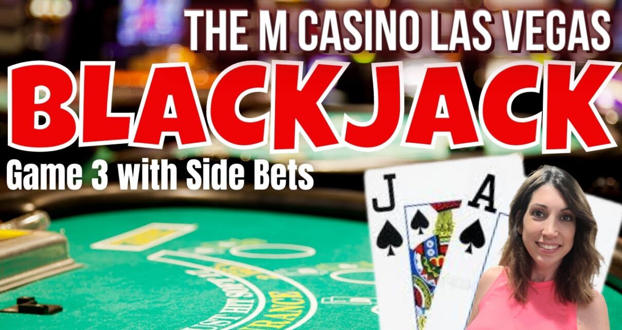 ? BLACKJACK (with Side Bets?) at M Casino