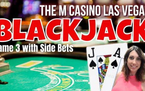 ? BLACKJACK (with Side Bets?) at M Casino