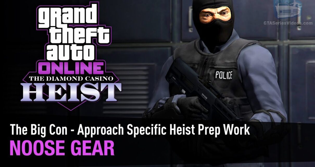 GTA Online The Diamond Casino Heist - NOOSE Gear [The Big Con - Solo]