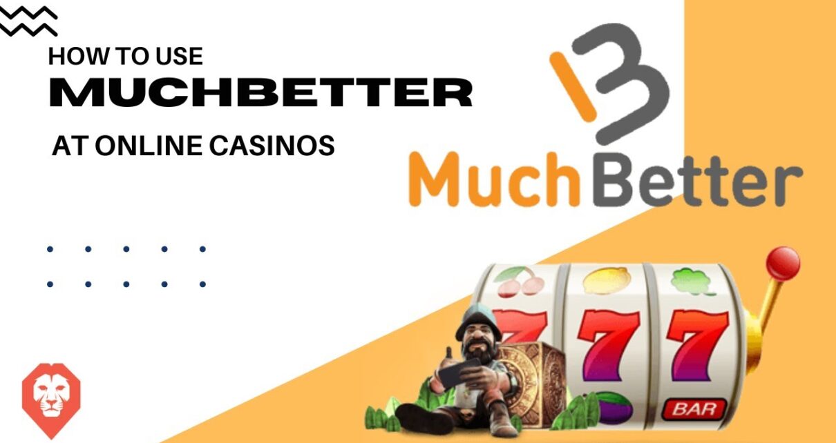 How to Deposit to an Online Casino using MuchBetter