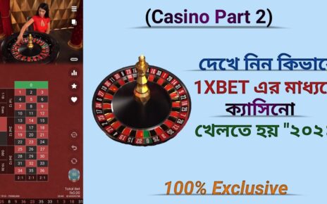 How to play Casino In Mobile with 1xbet,Bangla Tutorial 2021 *Exclusive*  মোবাইল দিয়ে ক্যাসিনো