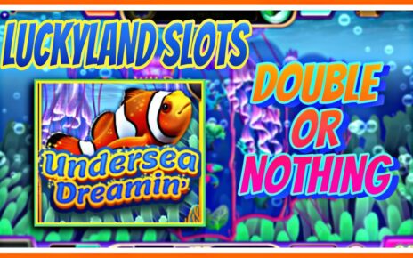 LUCKYLAND SLOTS | DOUBLE OR NOTHING | UNDERSEA DREAMIN' | ONLINE CASINO | WIN REAL MONEY