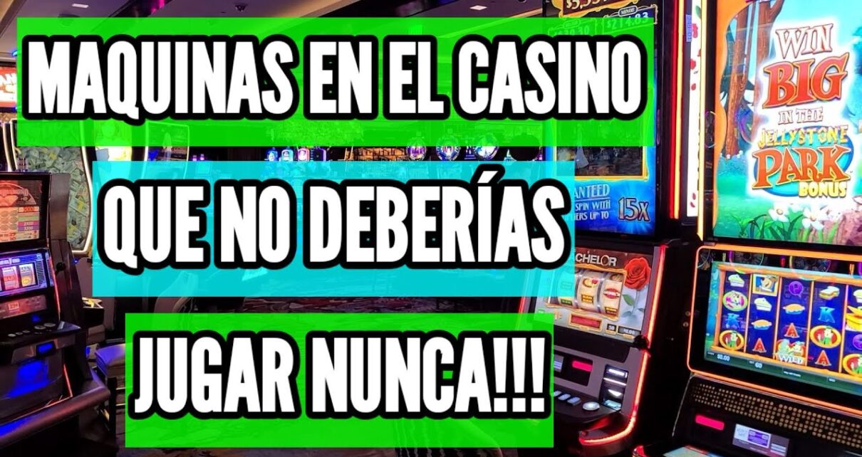 MAQUINAS QUE NO DEBES DE JUGAR EN El CASINO ? | SLOT MACHINES QUE DEBERÍAS EVITAR SIEMPRE! ?