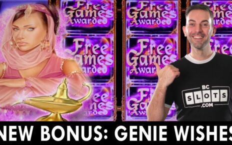 ✴ NEW Bonus ✴ GENIE WISHES Slot Machine ? San Manuel Casino