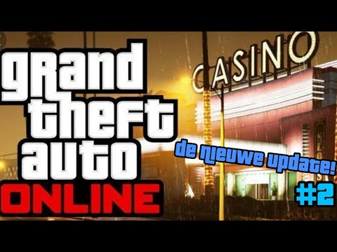 NIEUWE UPDATE GTA 5 ONLINE CASINO! GTA ONLINE NIEUWE UPDATE GTA 5 ONLINE CASINO! GTA ONLINE