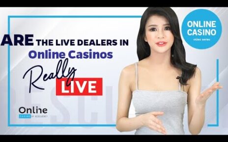 Online Casino | Are The Live Dealers In Online Casinos Really Live