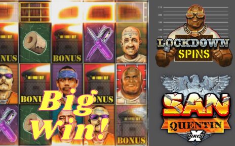 San Quentin Bonus Buys im Online Casino – Endlich mal ein Big Win!!!