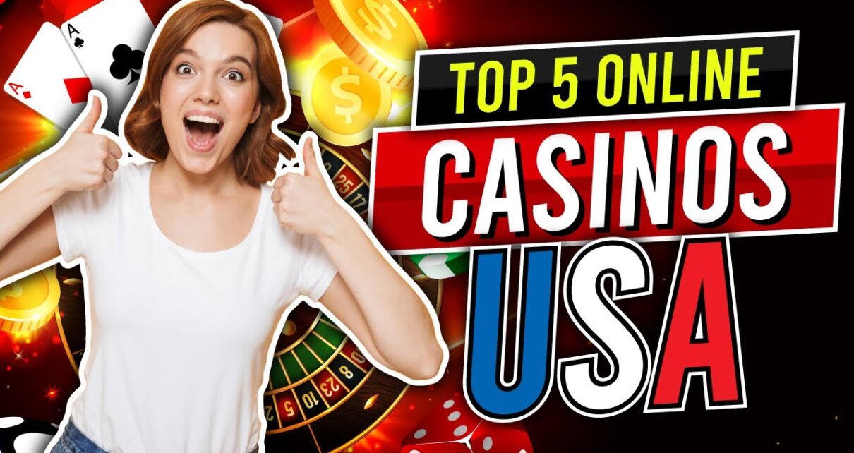 Top 5 Online Casinos USA : Play at the Safest Online Casino in USA