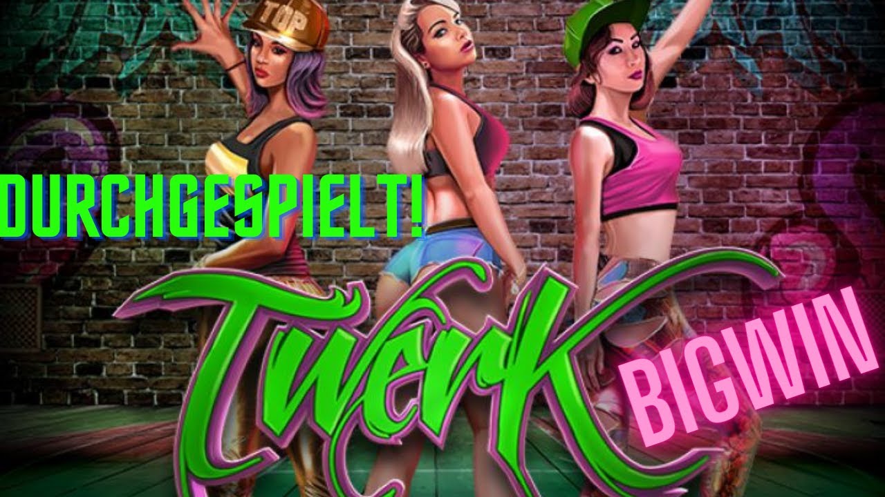 Twerk Durchgespielt Online Casino Deutsch Big Win Giveaway in der Beschreibung