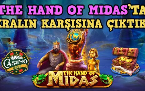 Yüksek Kasamızı #TheHandofMidas'ta Daha da Yükselttik! – Casino Beyi #slot #casino #slotoyunları