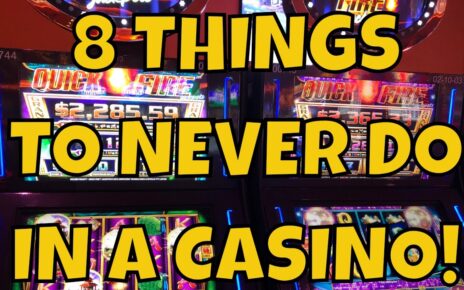 8 Things To Never Do In A Casino!