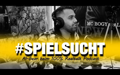 Al-Gear über #SPIELSUCHT, Zocken und Online Casino im 100% Realtalk Podcast! LR#1