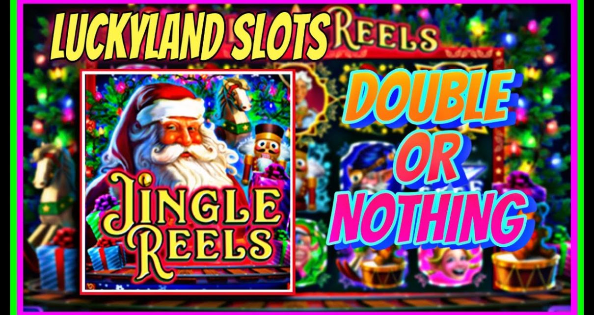 DOUBLE OR cypher | LUCKYLAND SLOTS | JINGLE REELS | ONLINE CASINO | WIN existent MONEY