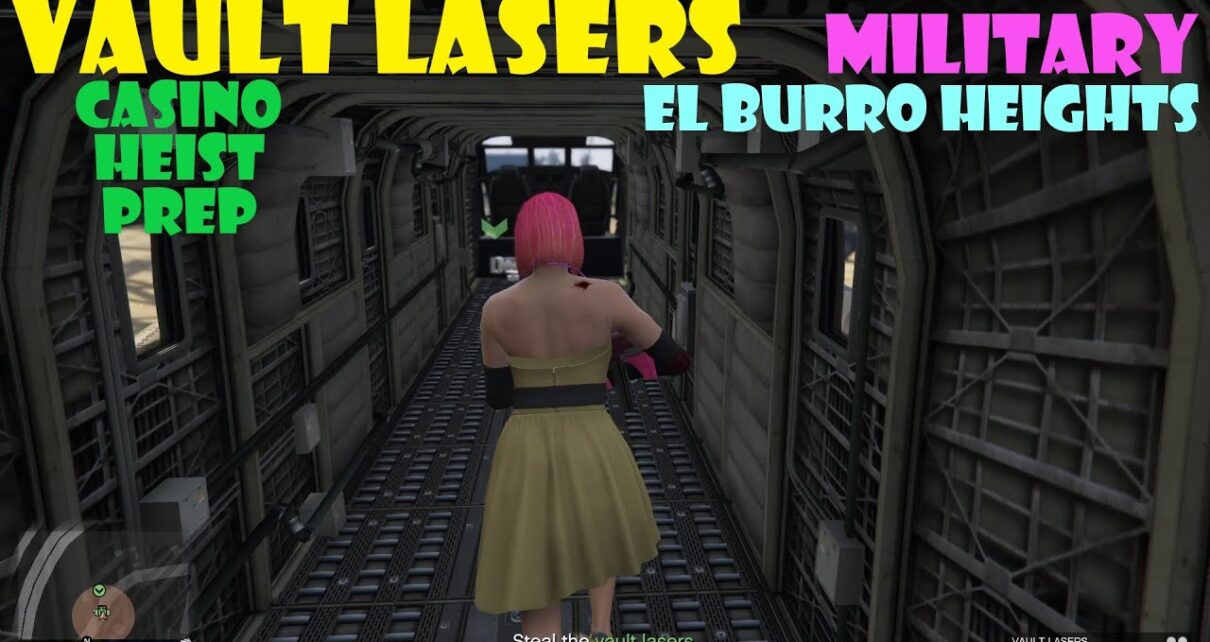 GTA Online: Casino Heist Prep: Vault Lasers – Military – El Burro Heights