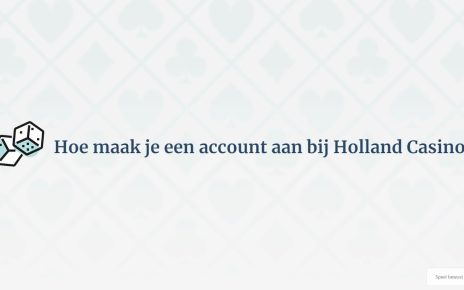 Hoe maak je een account aan bij Holland Casino Online?