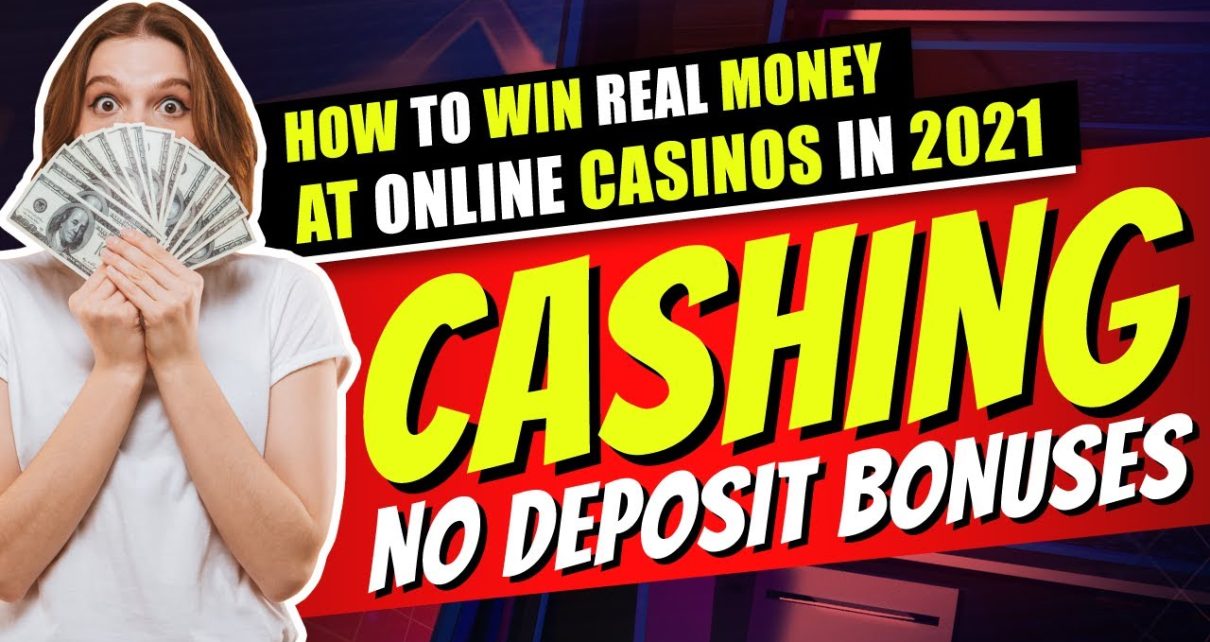 How To Win existent Money At Online Casinos in 2021: No Deposit Bonus Codes ?