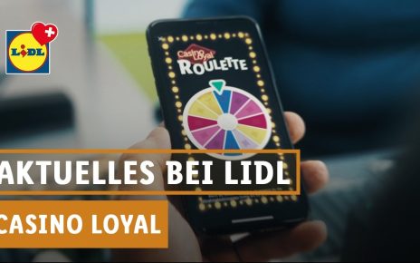 Lizenz zum Sparen | Casino Loyal | Lidl Schweiz