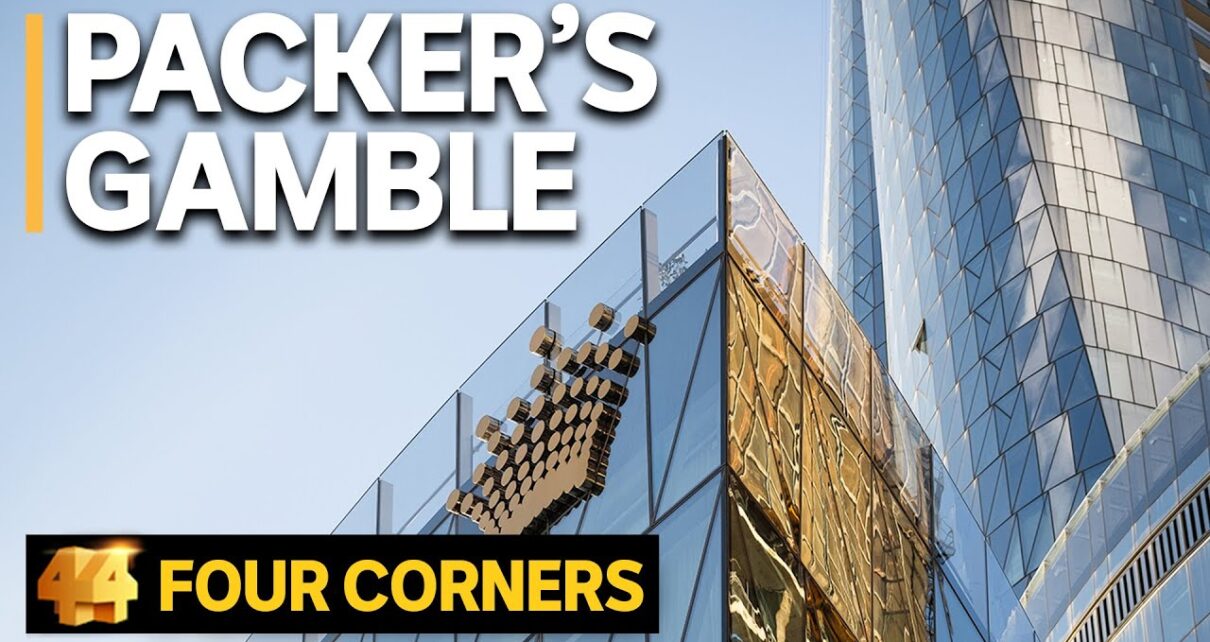 Packer’s Crown Casino Gamble: A tale of big money, lobbying and political influence | Four Corners