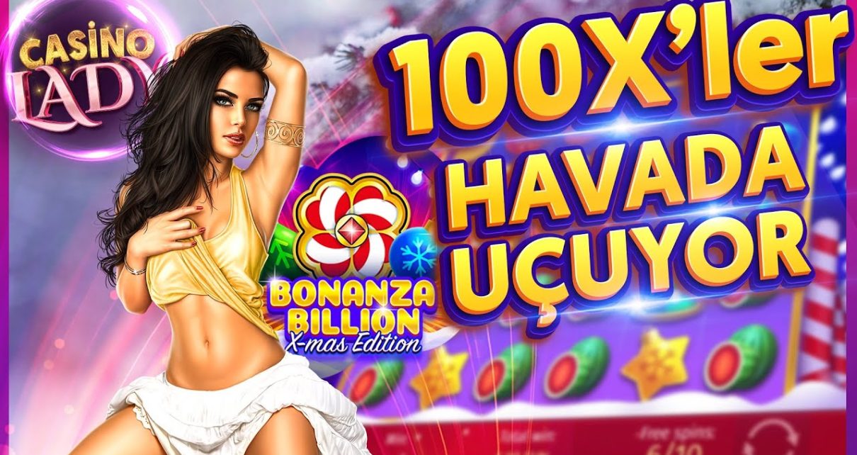 100 X LER HAVADA UÇUYOR | BONANZA BILLION #çekilişörüksek