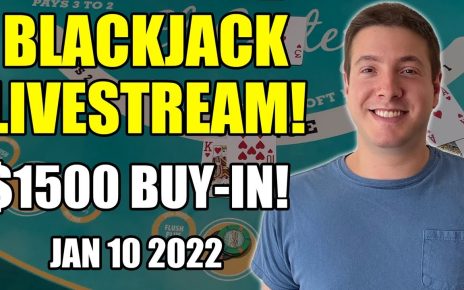 BLACKJACK!! 00 VS The Casino! January 10th 2022