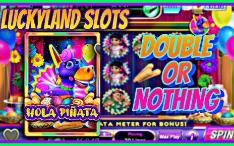 DOUBLE OR zero | LUCKYLAND SLOTS | HOLA PINATA | ONLINE CASINO | WIN existent MONEY