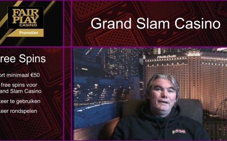 Fair Play Free Spins voor Grand Slam Casino | Versla Het Online Casino