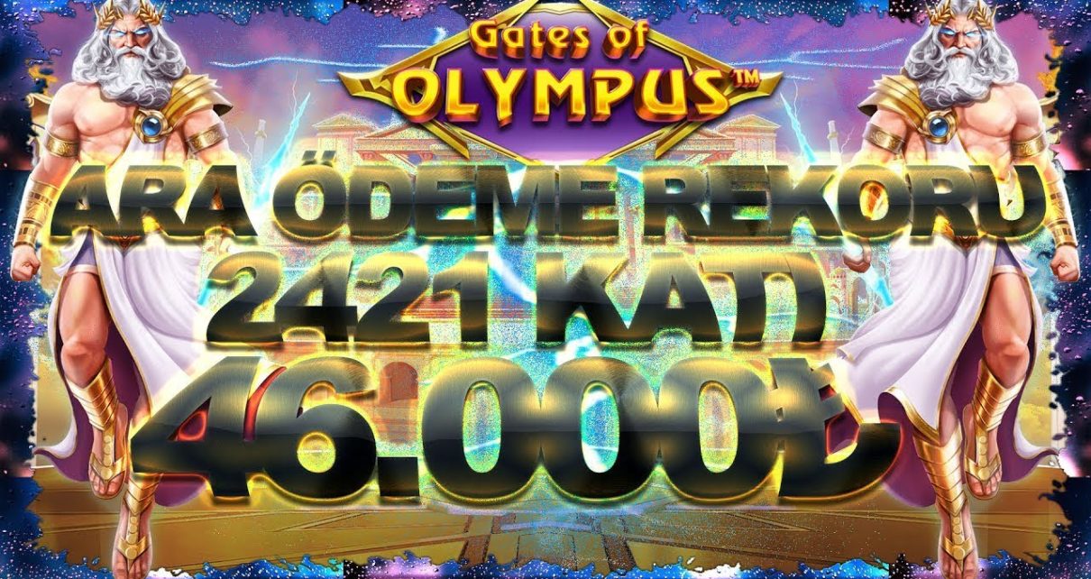 Gates Of Olympus | Ara Ödeme Rekoru 2421 Katı 46K  !!!