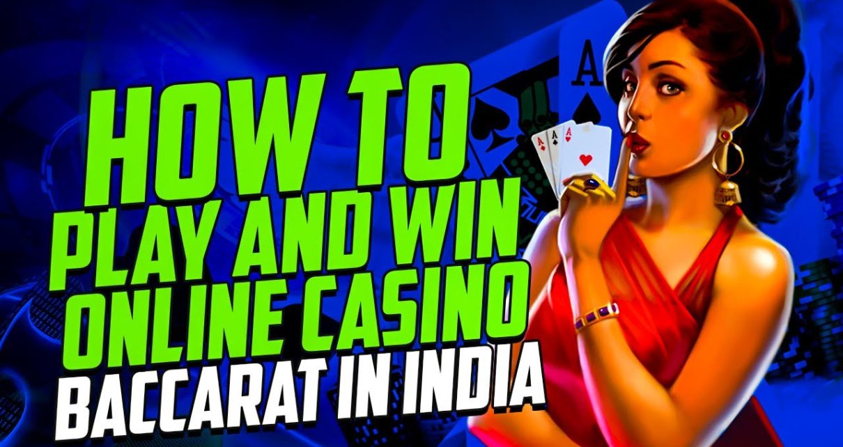 HOW TO PLAY AND WIN ONLINE CASINO BACCARAT IN INDIA | BEST ONLINE CASINO GAMES BACCARAT