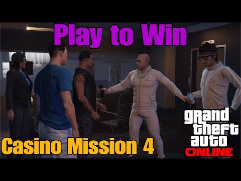 Play to Win Casino Mission 4 | GTA 5 Online