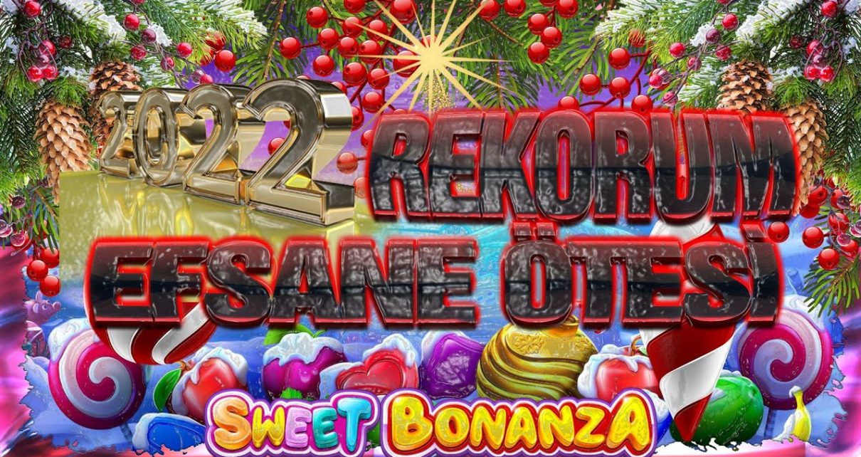 SWEET BONANZA 2022 Rekorum Efsane Ötesi Vurgun #sweetbonanza #casino #slot