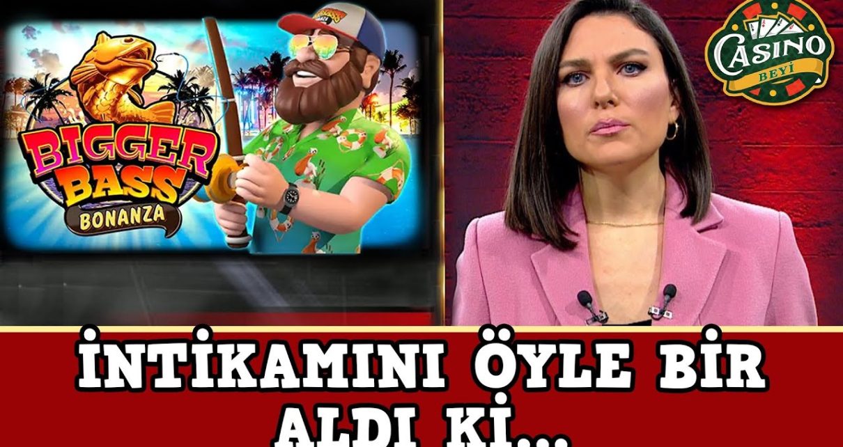 #BiggerBassBonanza'da İntikam Günü! Casino Beyi #slot #casino#casinoslot#slotoyunları#slotvurgunları