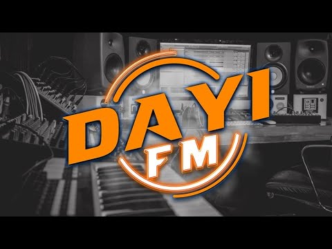 DAYI.FM |  Bugün de bu saate olsun neredesiniz ? :)) !!?!!
